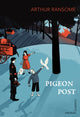 Book cover of: Pigeon Post. By: Arthur Michell Ransome