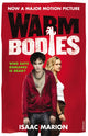 Book cover of: Warm Bodies. By: Isaac Marion