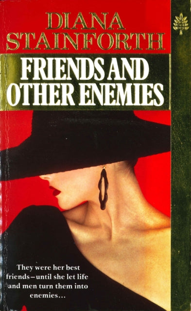Book cover of: Friends And Other Enemies. By: D. Stainforth