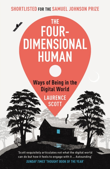 Book cover of: Four-Dimensional Human. By: Laurence Scott