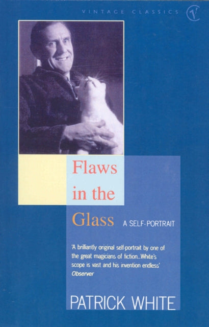 Book cover of: Flaws in the Glass. By: Patrick White