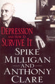 Book cover of: Depression And How To Survive It. By: Spike Milligan