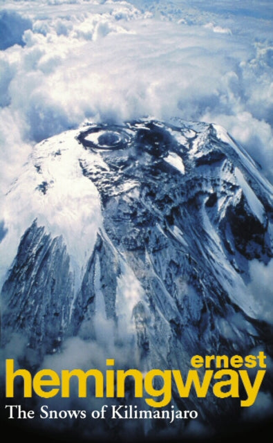 Book cover of: Snows Of Kilimanjaro And Other Stories. By: Ernest Hemingway