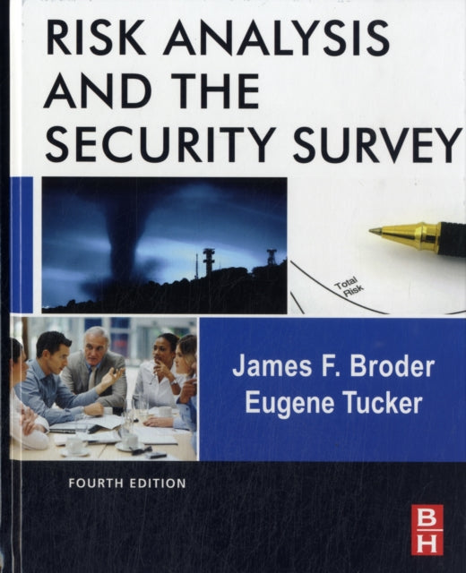 Book cover of: Risk Analysis and the Security Survey. By: James F. Broder