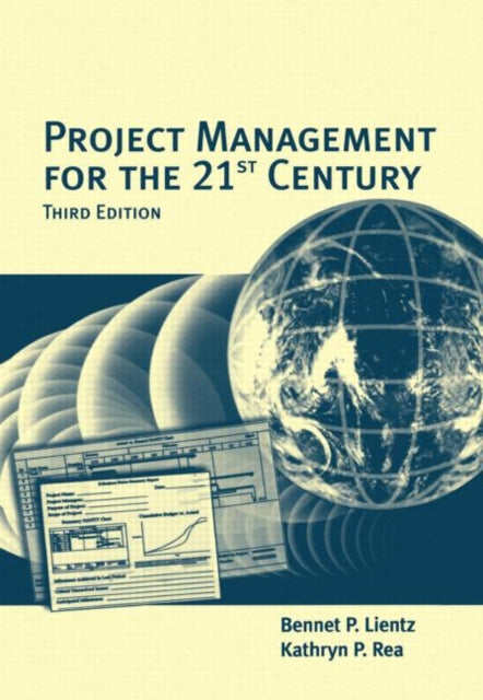 Book cover of: Project Management for the 21st Century. By: Bennet P. Lientz