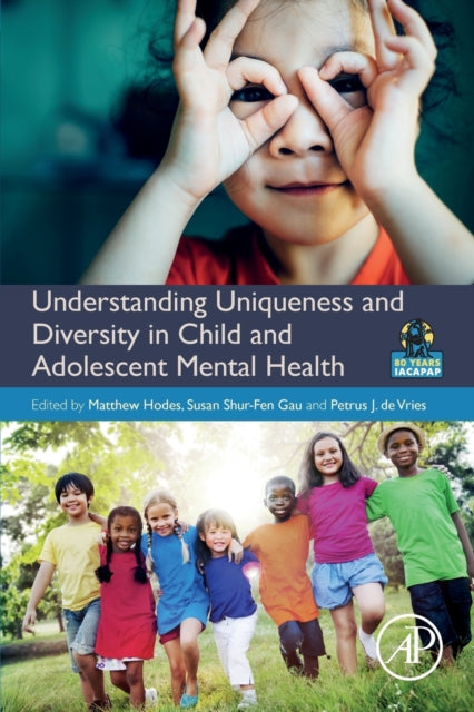 Book cover of: Understanding Uniqueness and Diversity in Child and Adolescent Mental Health. By: Matthew Hodes