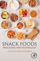 Book cover of: Snack Foods. By: Suvendu Bhattacharya