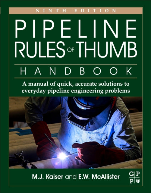 Book cover of: Pipeline Rules of Thumb Handbook. By: E. W. McAllister