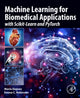 Book cover of: Machine Learning for Biomedical Applications. By: Maria Deprez