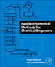 Book cover of: Applied Numerical Methods for Chemical Engineers. By: Navid Mostoufi