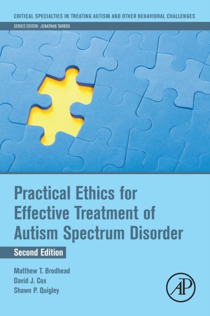 Book cover of: Practical Ethics for Effective Treatment of Autism Spectrum Disorder. By: Matthew T. Brodhead