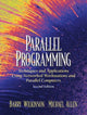 Book cover of: Parallel Programming. By: Barry Wilkinson