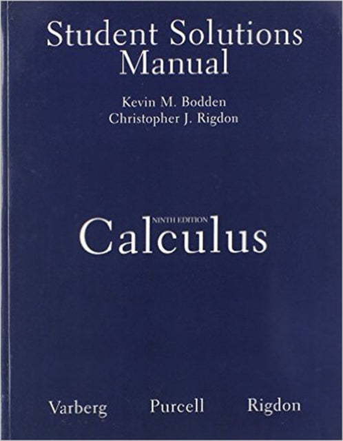 Book cover of: Student Solutions Manual for Calculus. By: Steve Rigdon