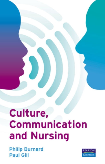 Culture, Communication and Nursing