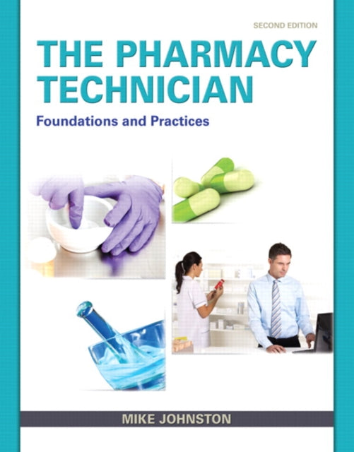 Book cover of: Pharmacy Technician, The. By: Johnston, Mike (Pharmacy technician)
