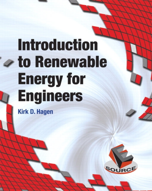 Book cover of: Introduction to Renewable Energy for Engineers. By: Kirk D. Hagen