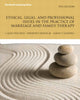 Book cover of: Ethical, Legal, and Professional Issues in the Practice of Marriage and Family Therapy, Updated Edition. By: Allen P Wilcoxon