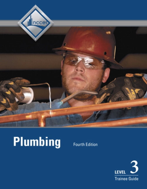 Book cover of: Plumbing Trainee Guide, Level 3. By: NCCER