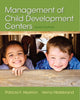 Book cover of: Management of Child Development Centers. By: Patricia F. Hearron