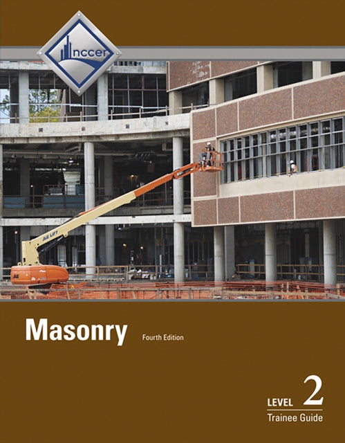 Book cover of: Masonry Trainee Guide, Level 2. By: NCCER