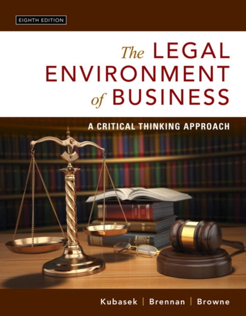 Book cover of: Legal Environment of Business, The. By: Nancy Kubasek