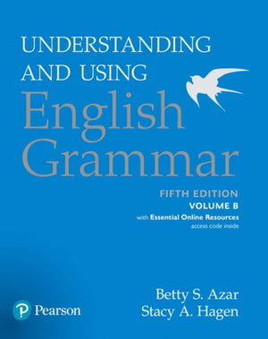 Understanding and Using English Grammar, Volume B, with Essential Online Resources