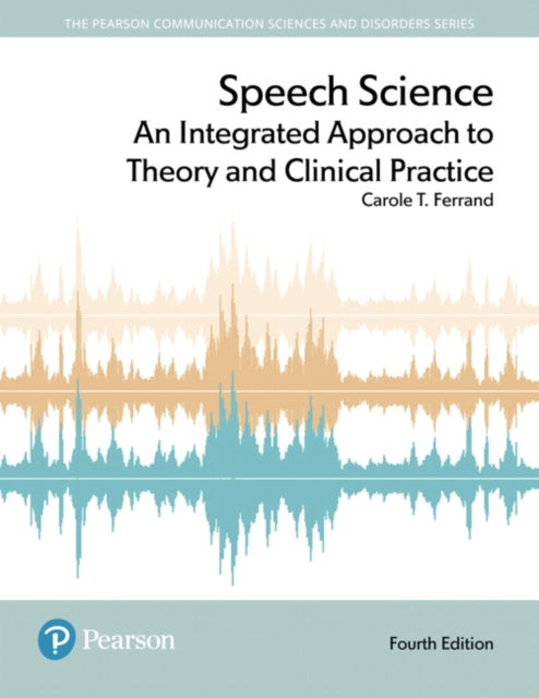Book cover of: Speech Science. By: Carole T. Ferrand