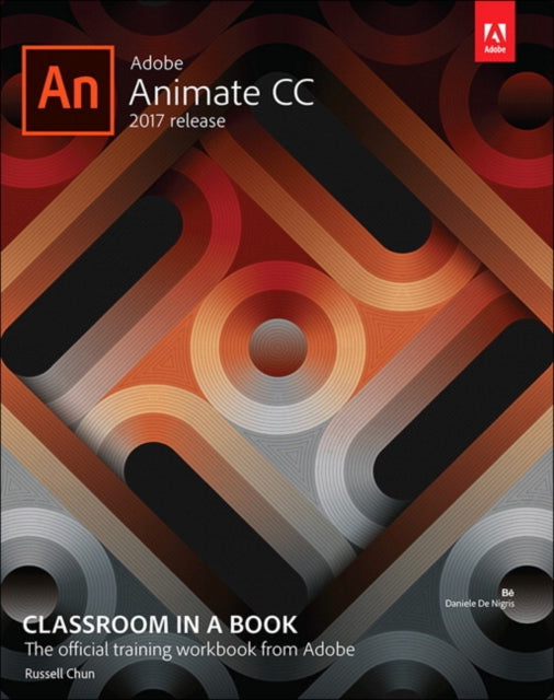 Book cover of: Adobe Animate CC Classroom in a Book (2017 release). By: Russell Chun
