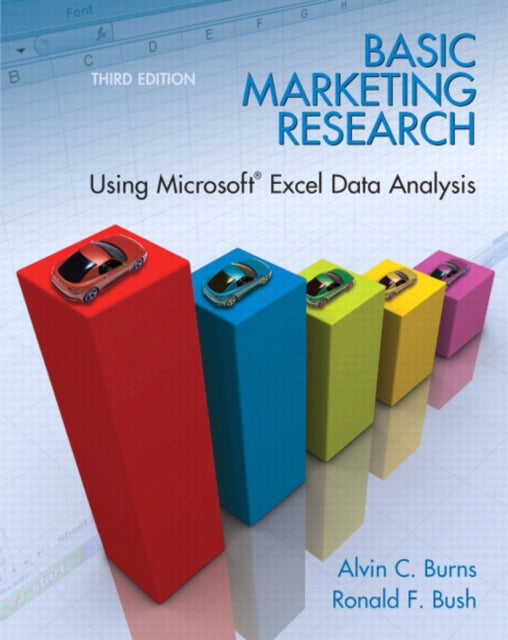 Book cover of: Basic Marketing Research with Excel. By: Alvin C. Burns