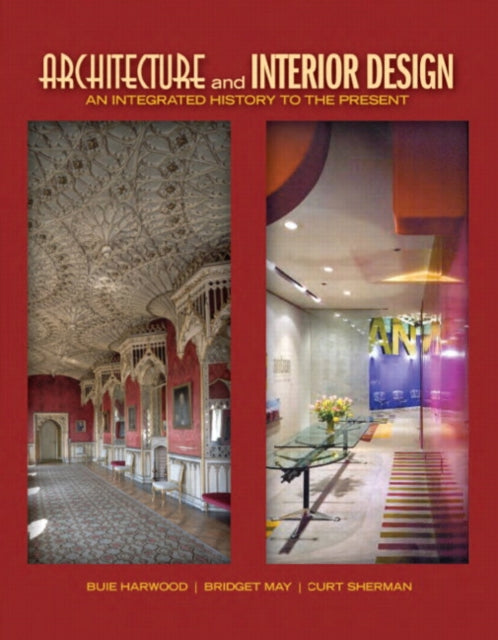 Book cover of: Architecture and Interior Design. By: Buie Harwood