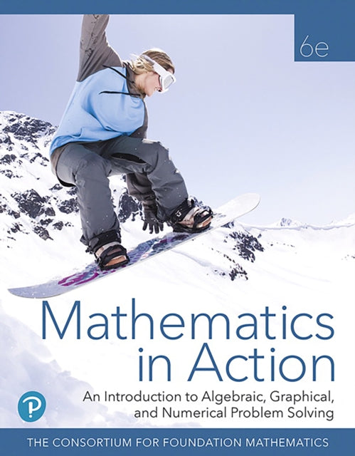 Book cover of: Mathematics in Action. By: Consortium for Foundation Mathematics
