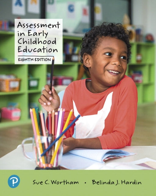 Book cover of: Assessment in Early Childhood Education. By: Sue C. Wortham