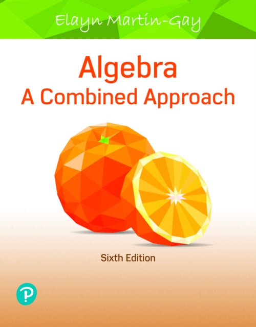 Book cover of: Algebra. By: K. Elayn Martin-Gay