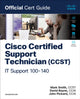 Book cover of: Cisco Certified Support Technician (CCST) IT Support - 100-140 Official Cert Guide. By: SMITH, MARK ET AL