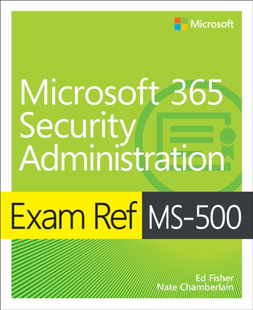 Book cover of: Exam Ref MS-500 Microsoft 365 Security Administration. By: Garr Reynolds