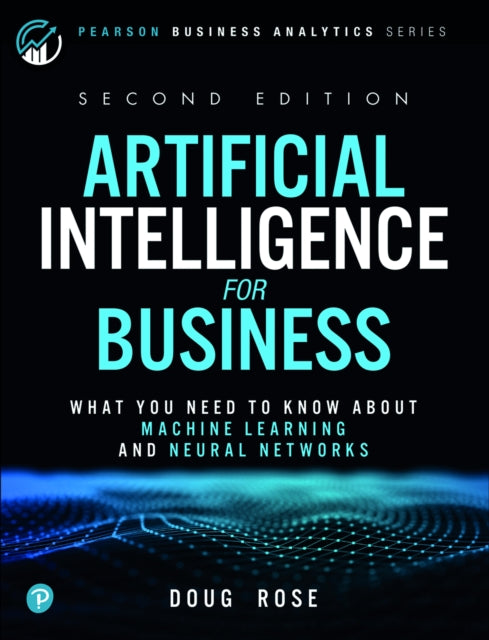 Book cover of: Artificial Intelligence for Business. By: ROSE DOUG