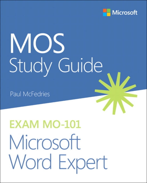 Book cover of: MOS Study Guide for Microsoft Word Expert Exam MO-101. By: Paul McFedries