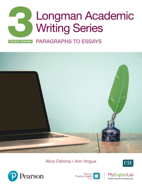 Longman Academic Writing Series, Paragrahs to Essays SB w/App, Online Practice & Digital Resources Lvl 3 9780136838531 Alice Oshima