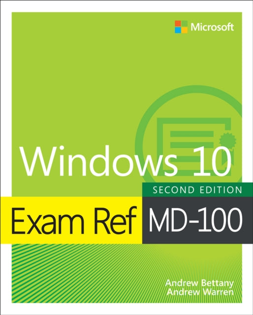 Book cover of: Exam Ref MD-100 Windows 10. By: Andrew Warren