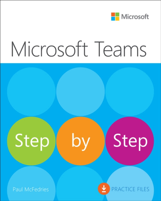 Book cover of: Microsoft Teams Step by Step. By: Michael Bussey
