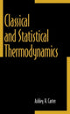 Book cover of: Classical and Statistical Thermodynamics. By: Ashley H. Carter