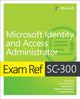 Book cover of: Exam Ref SC-300 Microsoft Identity and Access Administrator. By: Razi Rais