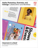 Book cover of: Adobe Photoshop, Illustrator, and InDesign Collaboration and Workflow. By: WIELE, BART VAN DE