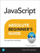 Book cover of: Javascript Absolute Beginner's Guide, Third Edition. By: Kirupa Chinnathambi