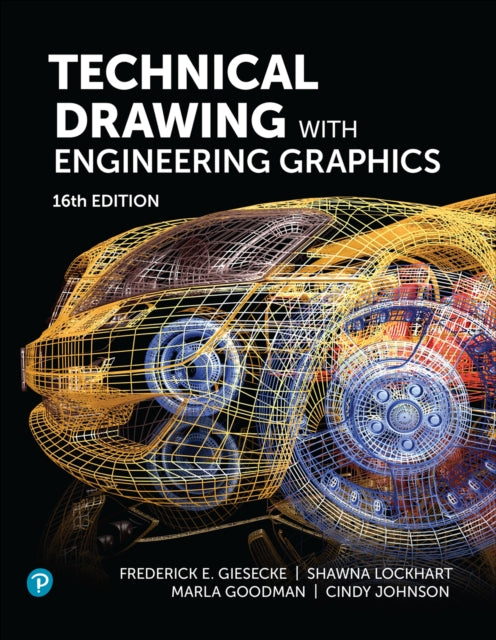 Book cover of: Technical Drawing with Engineering Graphics. By: FREDERICK E. GIESECK
