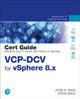 Book cover of: VCP-DCV for vSphere 8.x Cert Guide. By: JOHN A. DAVIS