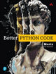 Book cover of: Better Python Code. By: DAVID MERTZ