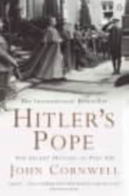 Book cover of: Hitler's Pope. By: John Cornwell