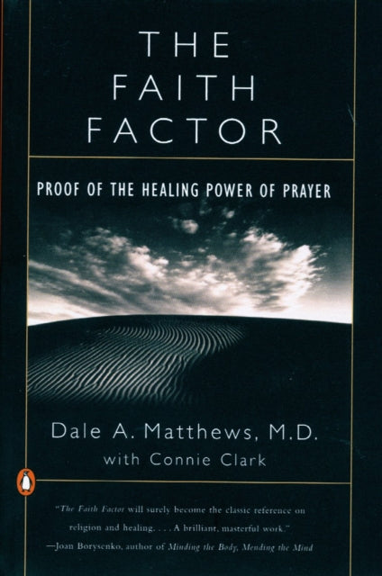 Book cover of: Faith Factor. By: Dale A. Matthews