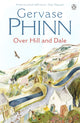 Book cover of: Over Hill and Dale. By: Gervase Phinn